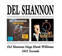 Sings Hank Williams/1661 Seconds by DEL SHANNON (1998-09-16)