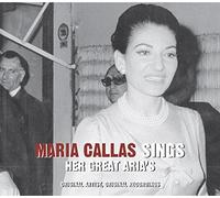 Sings Her Great Arias by Maria Callas