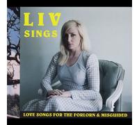 Sings Love Songs for Forlorn & Misguided