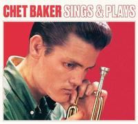 Sings & Plays [Remastered Digipak With Bonus Tracks] by BAKER,CHET [Audio CD]