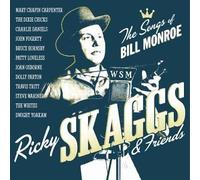 Sings Songs of Bill Monroe by Ricky Skaggs & Friends (2002-02-26)
