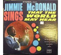 Sings That The World May Hear - Jimmie McDonald LP