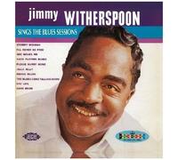 Witherspoon, Jimmy – Sings the Blues Sessions – CD – Import