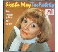 Singt Tucholsky-Heute zwischen gestern und Morgen [Import]