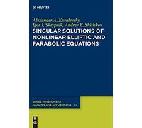 Singular Solutions Of Nonlinear Elliptic And Parabolic Equations