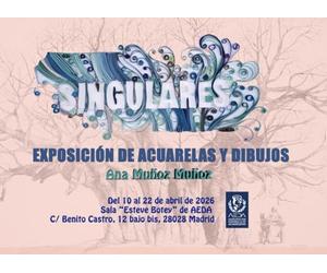 SINGULARES: Exposición de acuarelas y dibujos, AEDA Madrid (10-22 abril 2026)