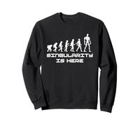 Singularity Is Here Intelligence Artificielle IA Singularité Sweatshirt