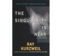 Singularity is Near Kurzweil, Ray (Auteur)