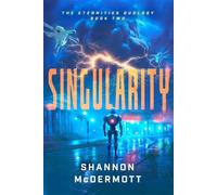 Singularity The Eternities Series, #2 - Shannon McDermott - Enclave Publishing - ebook (ePub) - Livre