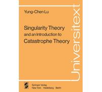 Singularity Theory And An Introduction To Catastrophe Theory