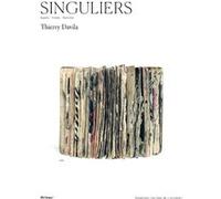 Singuliers Thierry Davila (Auteur), Michael Quemener (Photographie)