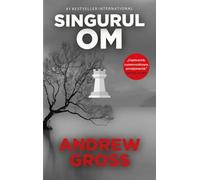 Singurul om - Andrew Gross