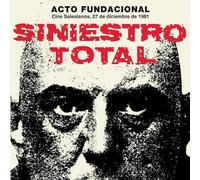 Siniestro Total - Acto Fundacional