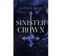 Alessia Gold – Sinister Crown – Brave Mädchen tun das nicht – Poche