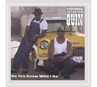 Sinister Quin - Do You Know Who I Be