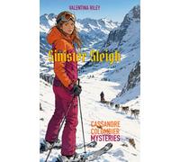 Sinister Sleigh: A Cosy Mystery Set in the Swiss Mountains