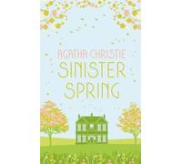 SINISTER SPRING : Meurtres et mystères de la reine du crime