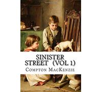 Sinister Street (Vol 1)