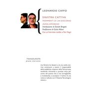 Sinistra cattiva. Frammenti di un discorso (non) amoroso