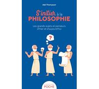 S'initier à la philosophie - Mel Thompson - Larousse - Poche - Essai