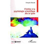 S'initier à la psychologie scientifique dès le lycée