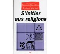 S'initier aux religions Collectif (Auteur)