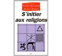 S'initier Aux Religions - Une Expérience De Formation Continue Dans L'enseignement Public (1995-1999)