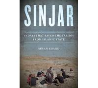 Sinjar: 14 Days that Saved the Yazidis from Islamic State