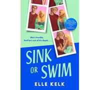 Sink or Swim - Elle Kelk - HQ - ebook (ePub) - Livre