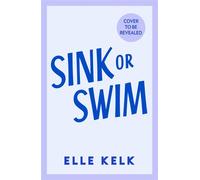 Sink or Swim - Elle Kelk - HQ - ebook (ePub) - Livre