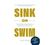 Sink or SWIM: The Human Systems Theory Approach to Business Performance