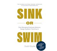 Sink or SWIM: The Human Systems Theory Approach to Business Performance