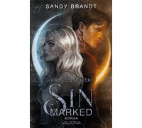 Sinmarked Das letzte Wort - Sandy Brandt - VAJONA - ebook (ePub) - Livre