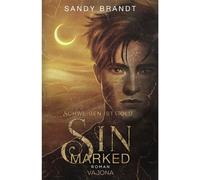 Sinmarked Schweigen ist Gold - Sandy Brandt - VAJONA - ebook (ePub) - Livre