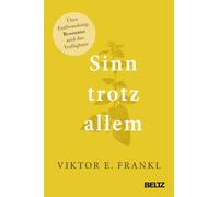 Sinn trotz allem: Über Entfremdung, Resonanz und das Verfügbare