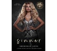 Sinner: A Dark Secret Society Reverse Harem