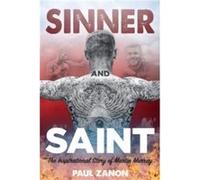 Sinner and Saint by Paul Zanon Martin Murray, Paul Zanon (Auteur)