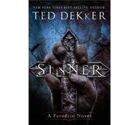 Sinner by Ted Dekker Ted Dekker (Auteur)