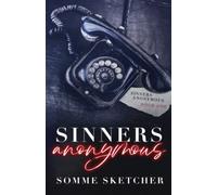 Sinners Anonymous: A Forbidden Love Dark Mafia Romance