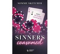 Sinners Consumed. Seria Pacatosii Anonimi Vol.3 - Somme Sketcher, Editie in limba romana