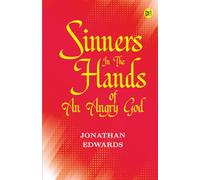 Sinners in the Hands of an Angry God