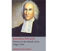 Sinners in the Hands of an Angry God by Jonathan Edwards Jonathan Edwards (Auteur)