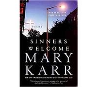 Sinners Welcome Mary Karr (Auteur)