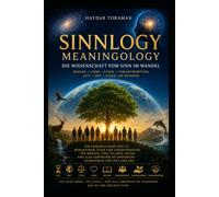 SINNLOGY - Die Wissenschaft vom Sinn im Wandel
