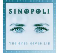 Sinopoli - The Eyes Never Lie [Import]