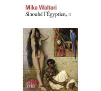 Sinouhé l'Egyptien – Tome 2 – Gallimard