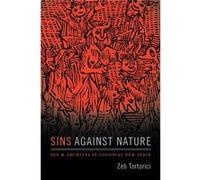 Sins against Nature by Zeb Tortorici Inconnu (Auteur)