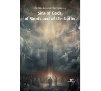 Sins Of Gods, Of Saints And Of The Gutter