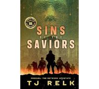 Sins of the Saviors Prequel: The Network Apostate