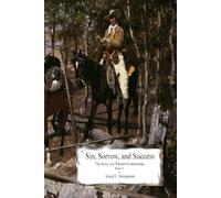 Sins, Sorrow, and Success: The Story of a Western Frontiersman, Book 13